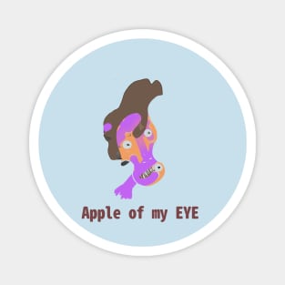 Zombie's Apple is someone's else eye Magnet